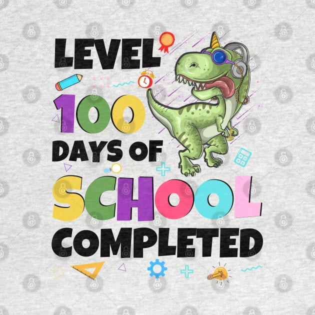 Level 100 Days Of School Completed Dinosaurs And Videos Games 100 Days Of School by JustBeSatisfied